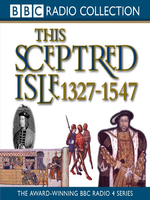 Christopher Lee创作的1327 - 1547, The Black Prince to Henry V作品的详细信息 - 可供借阅